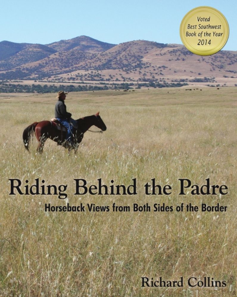 Riding Behind the Padre: Horseback Views from Both Sides of the Border