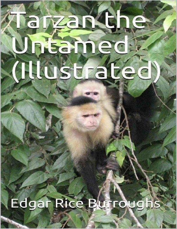 Tarzan the Untamed (Illustrated)