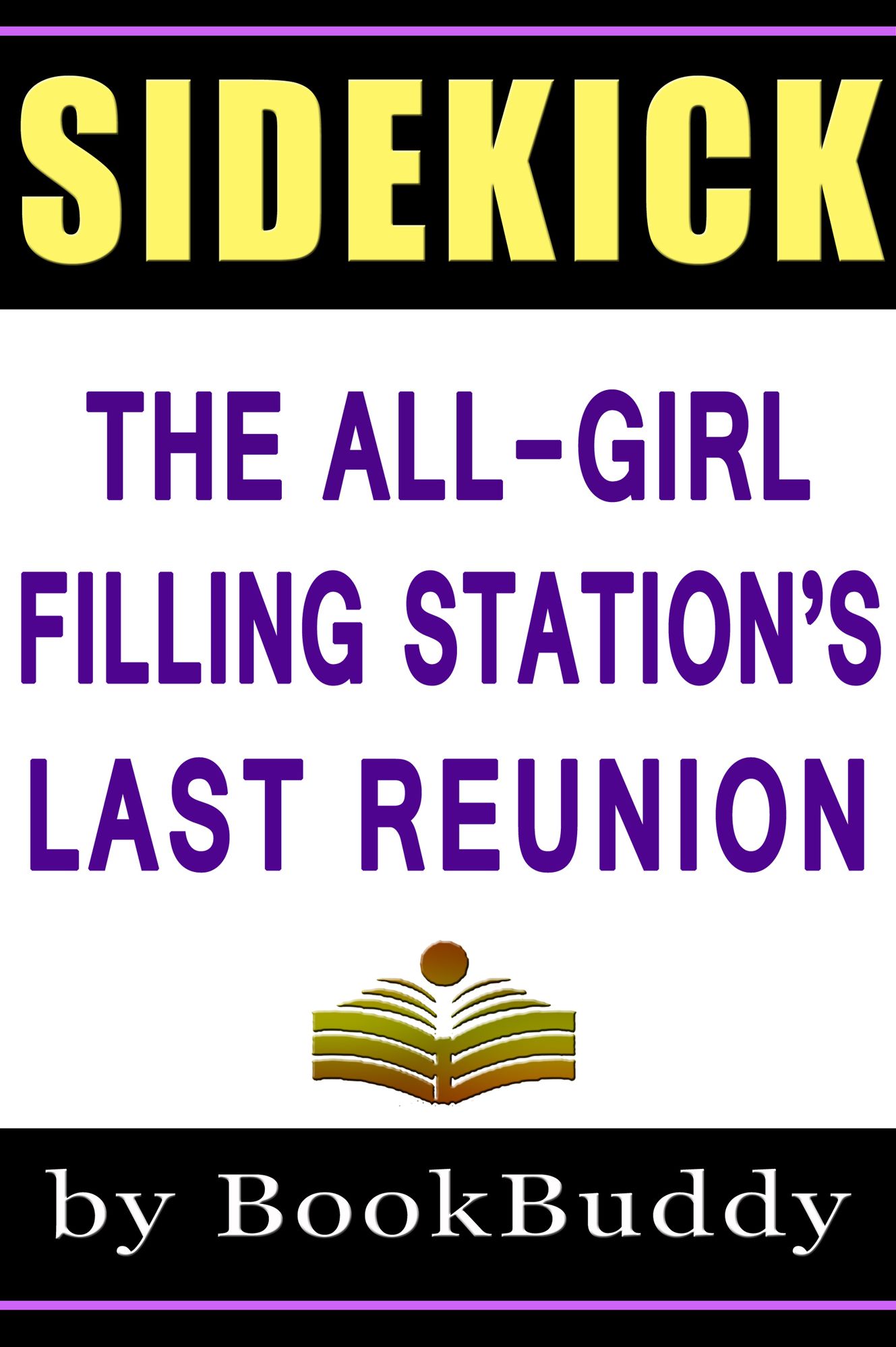 Book Sidekick - The All-Girl Filling Station's Last Reunion (Unofficial)