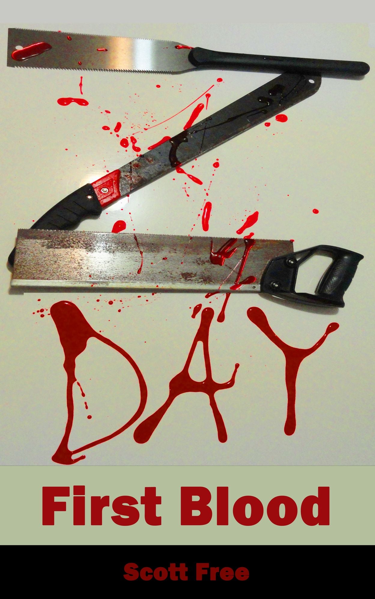 Z-Day: First Blood (The Zombie Apocalypse)