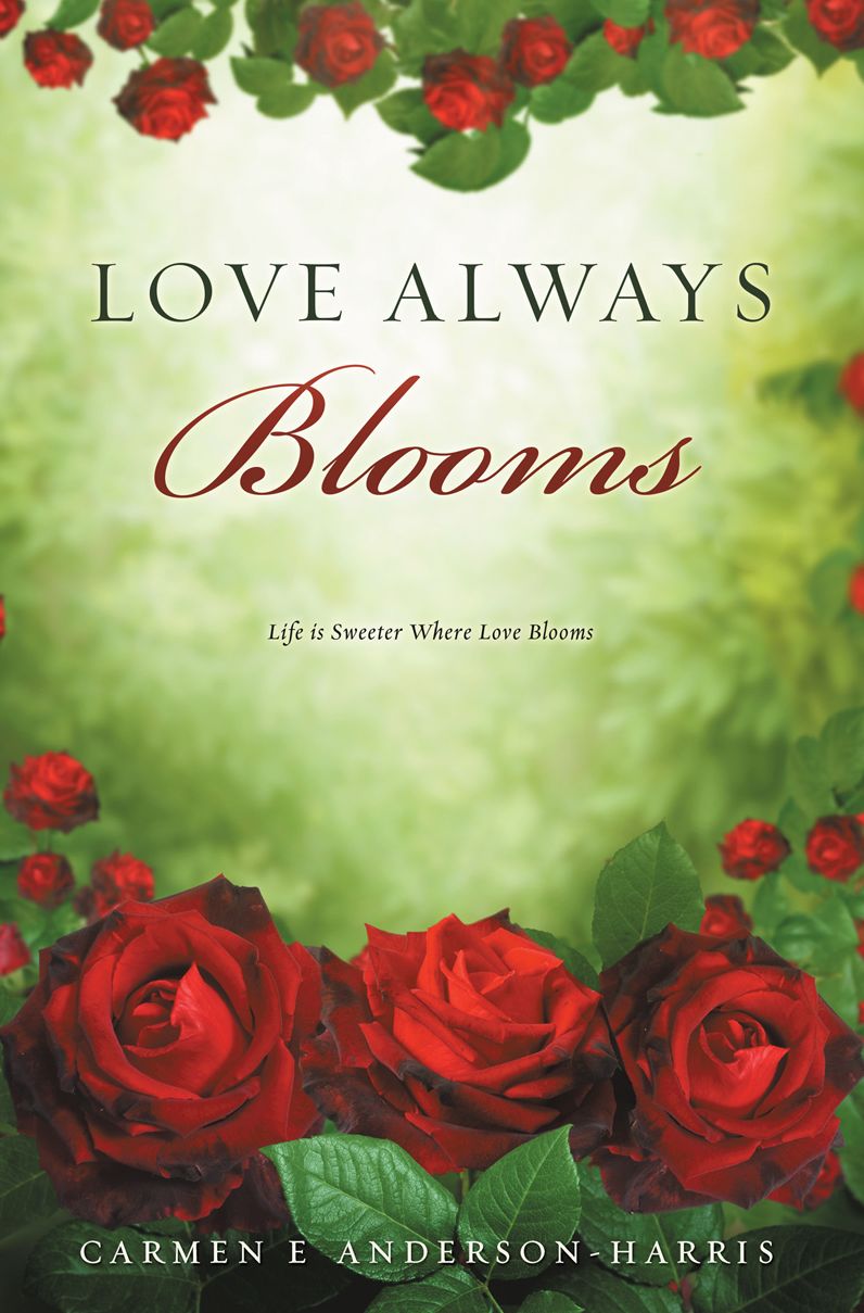 Love Always Blooms