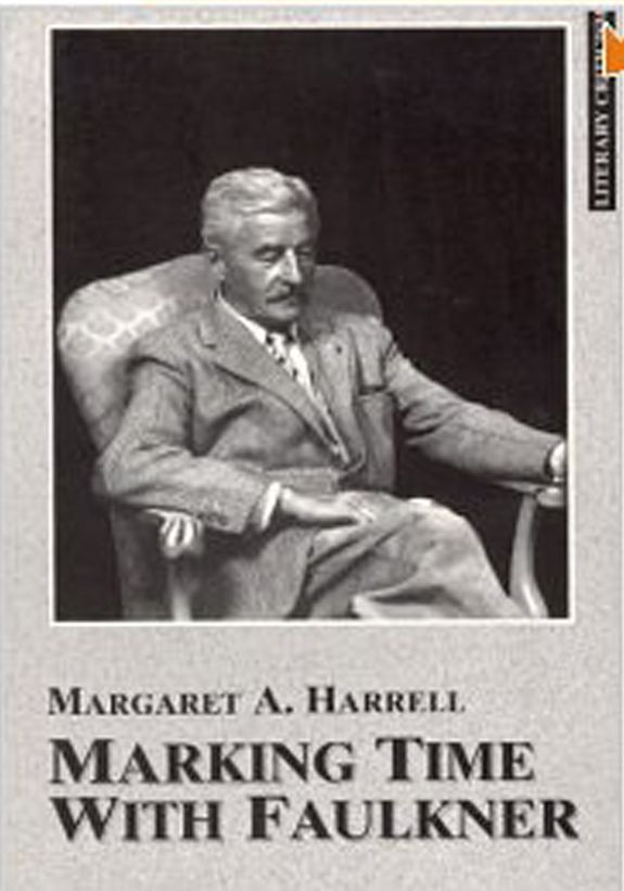 Marking Time with Faulkner: A Study of the Symbolic Importance of the Mark and of Related Actions