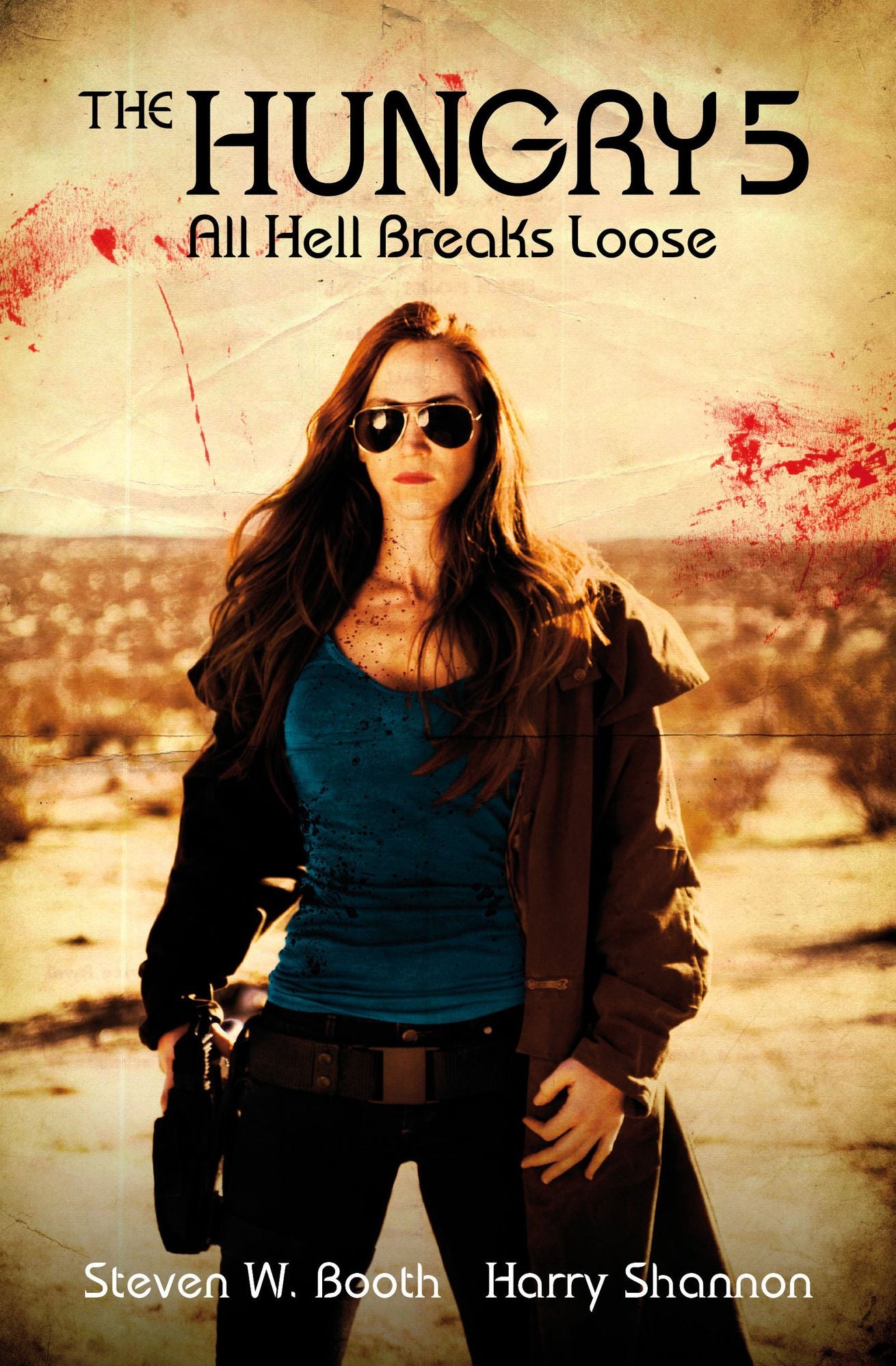 The Hungry 5: All Hell Breaks Loose