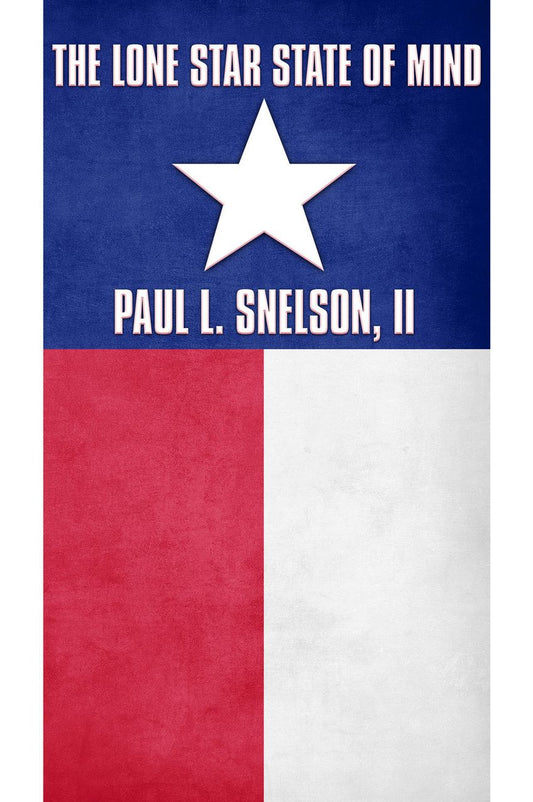 The Lone Star State of Mind