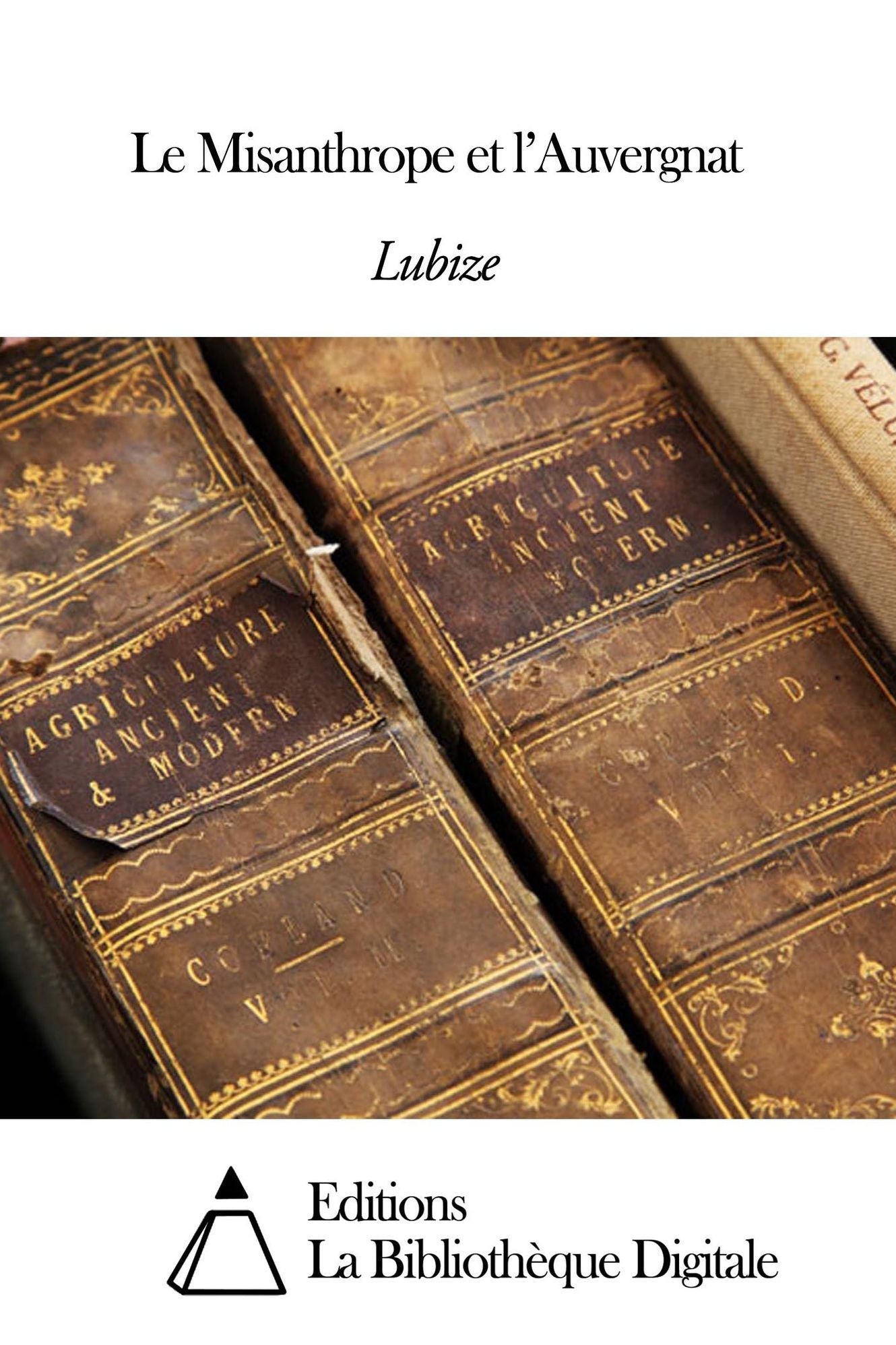 Le Misanthrope et lAuvergnat