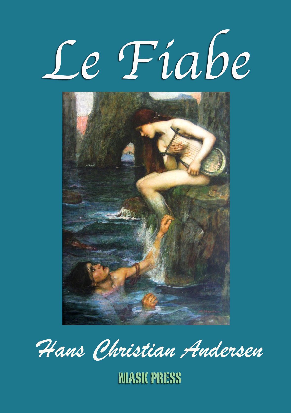 Le fiabe piu belle di Hans Christian Andersen