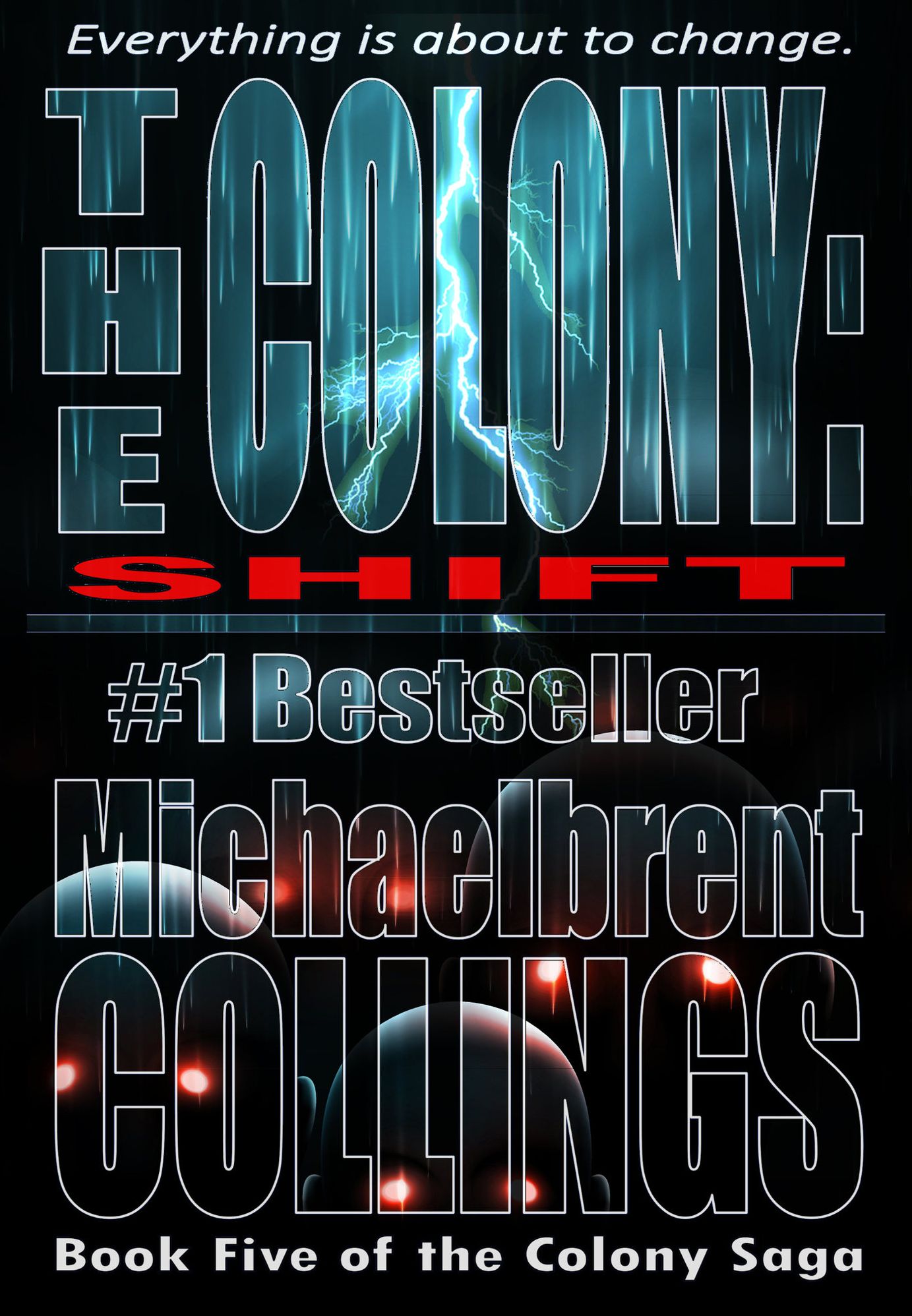 The Colony: Shift