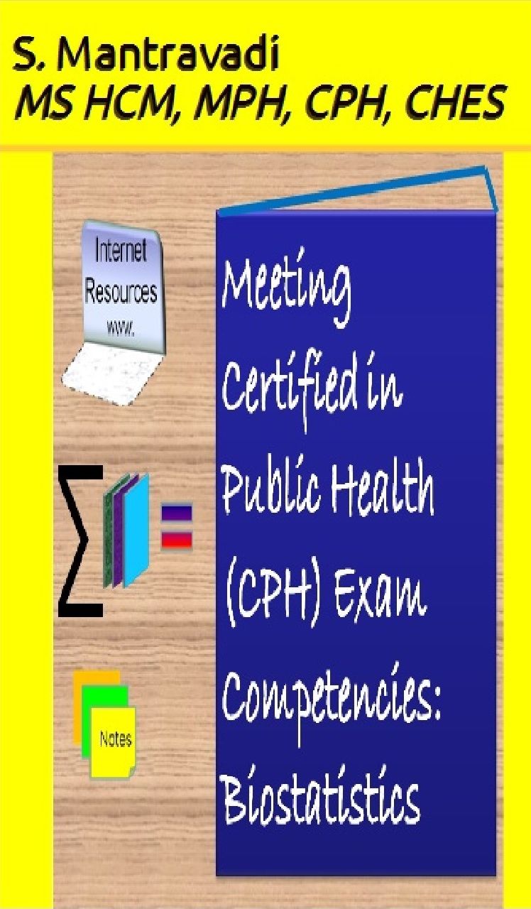 Meeting Certified in Public Heath (CPH) Exam Competencies: Biostatistics