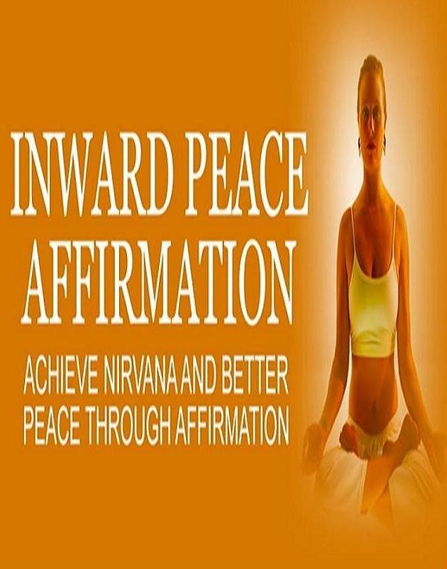 Live Free eBook on Inward Peace Affirmation - Learning How To Have Inner Peace And Using Affirmations Can Have Amazing Benefits For Your Life And Success!
