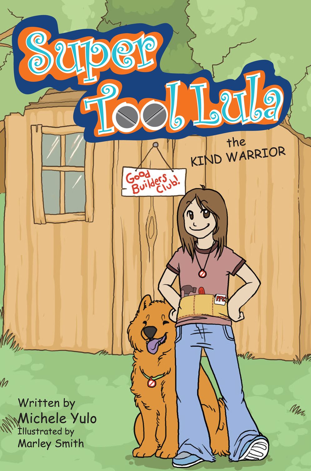 Super Tool Lula: The Kind Warrior