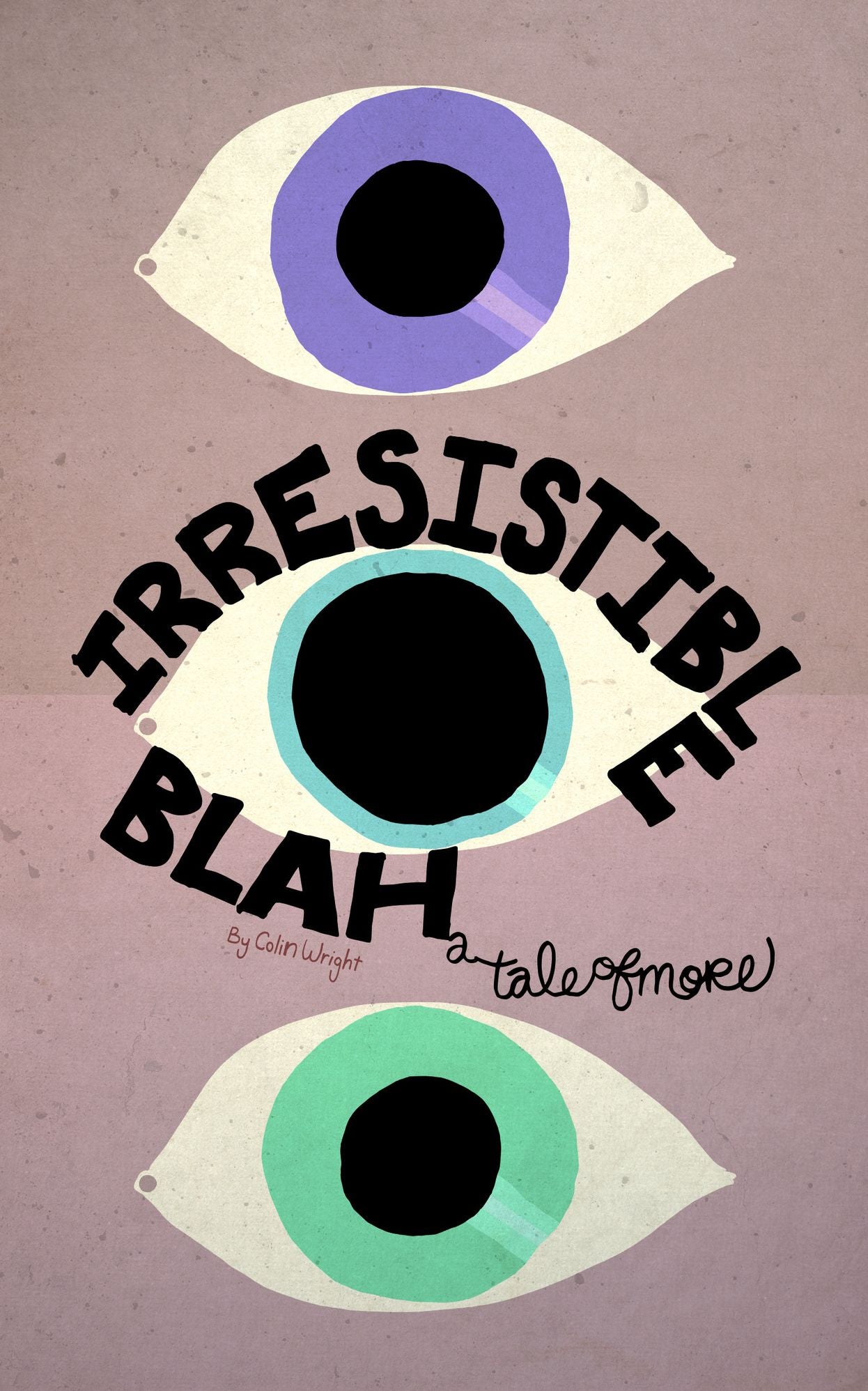 Irresistible Blah