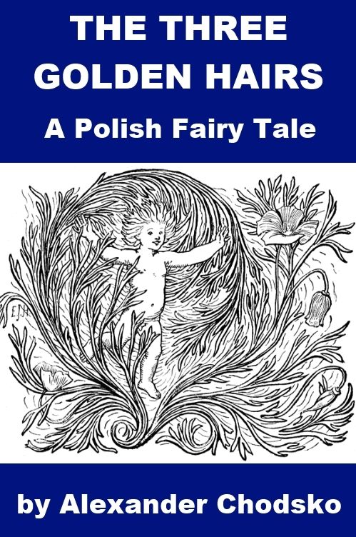 Polish Fairy Tale - The Three Golden Hairs