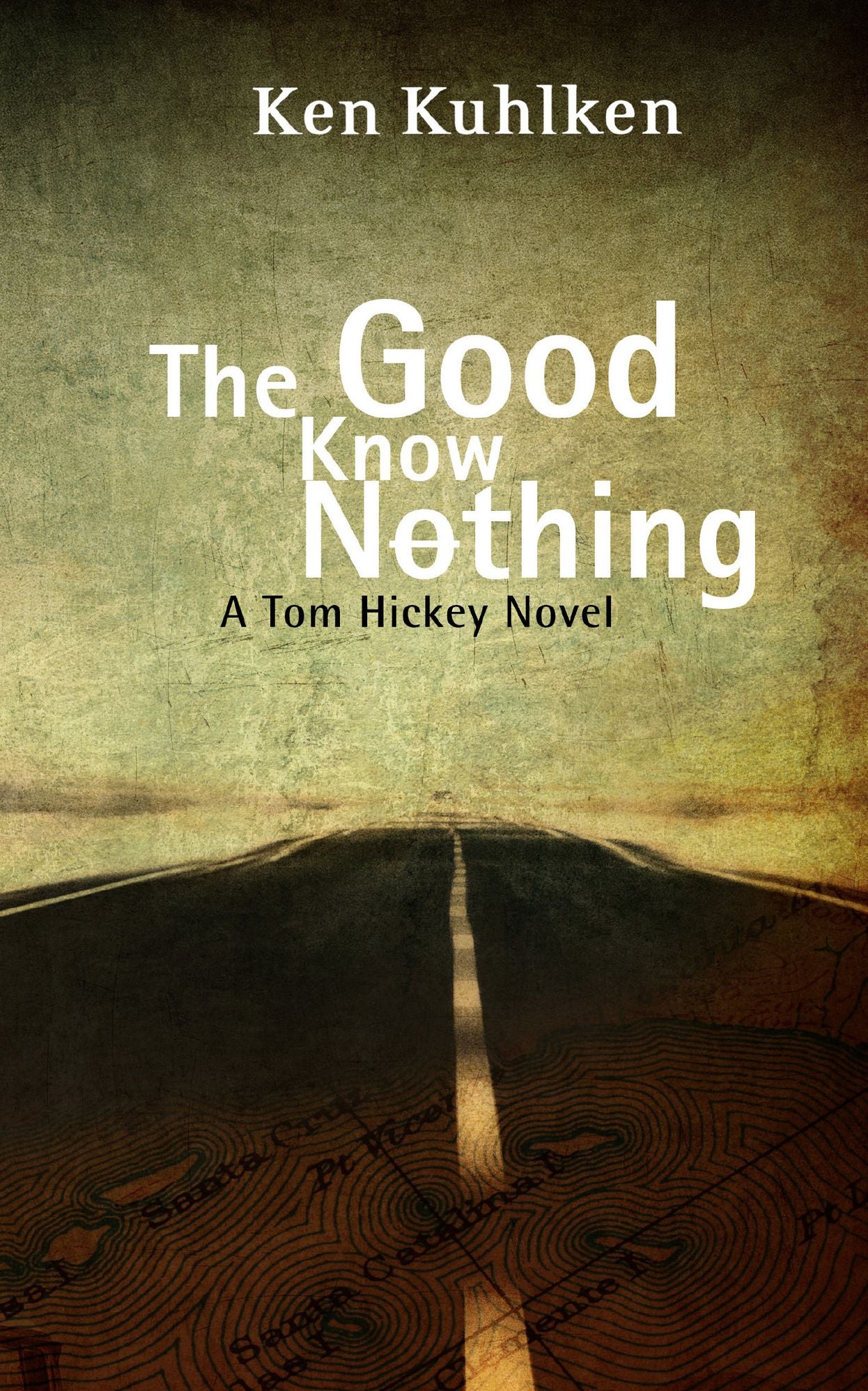 The Good Know Nothing: A California Century Mystery #7