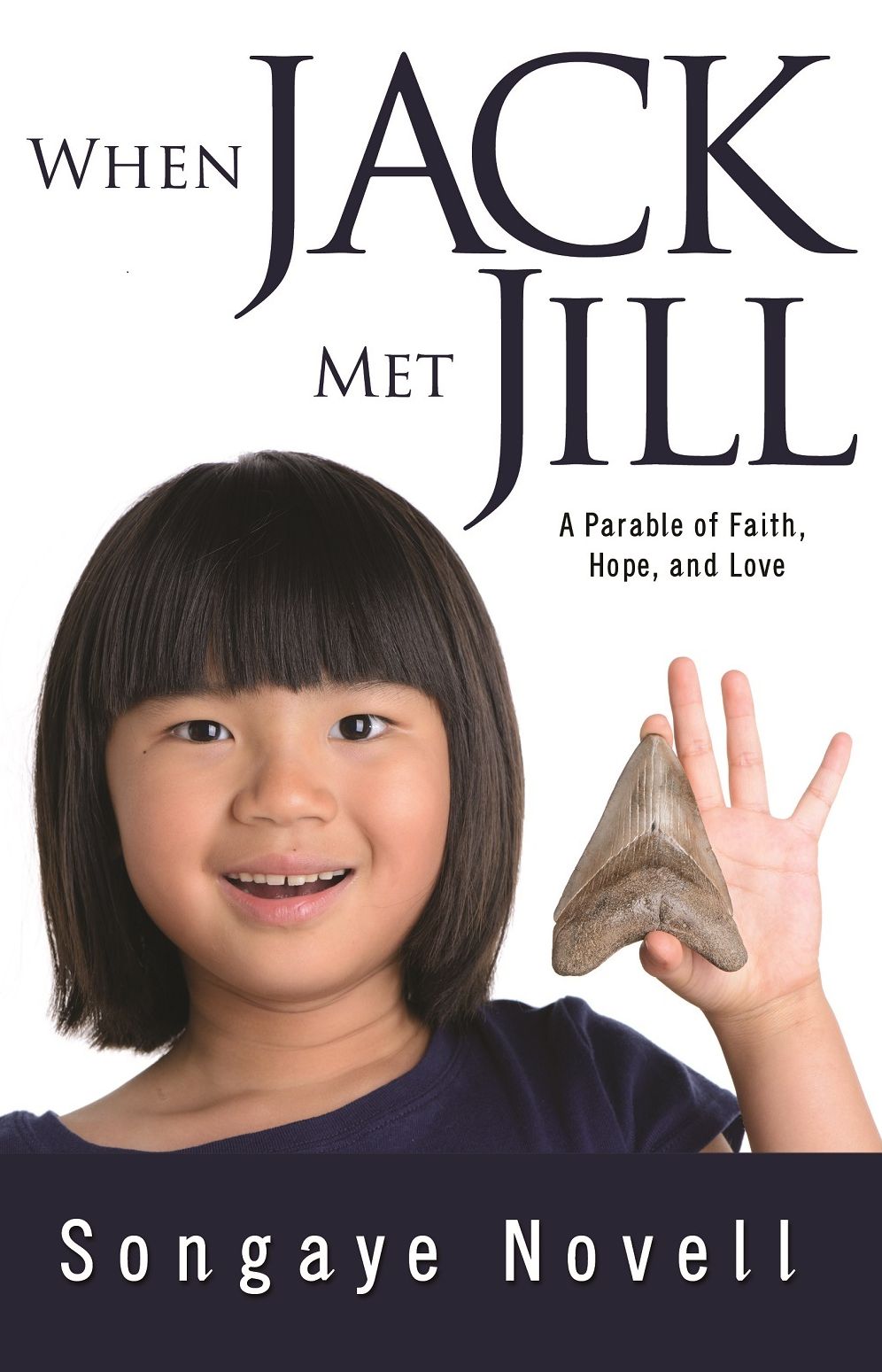 When Jack Met Jill: A Parable of Faith, Hope, and Love