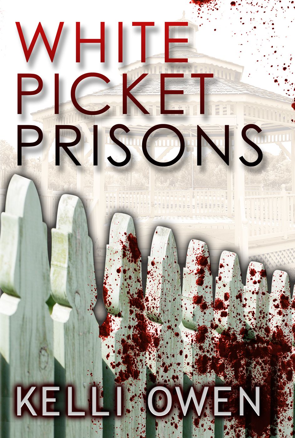 White Picket Prisons