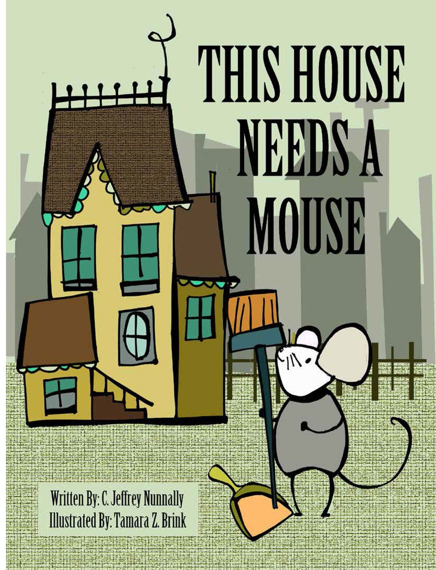 This House Needs A Mouse
