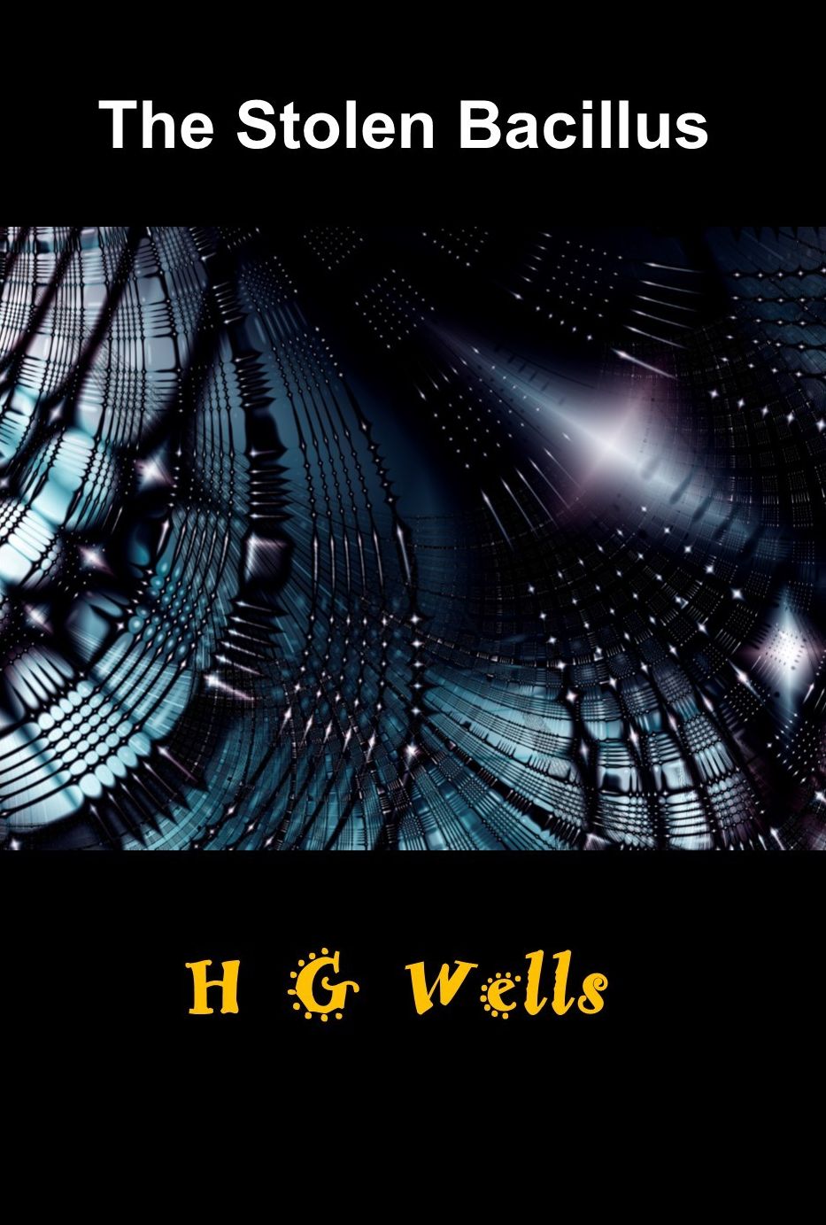 The Stolen Bacillus