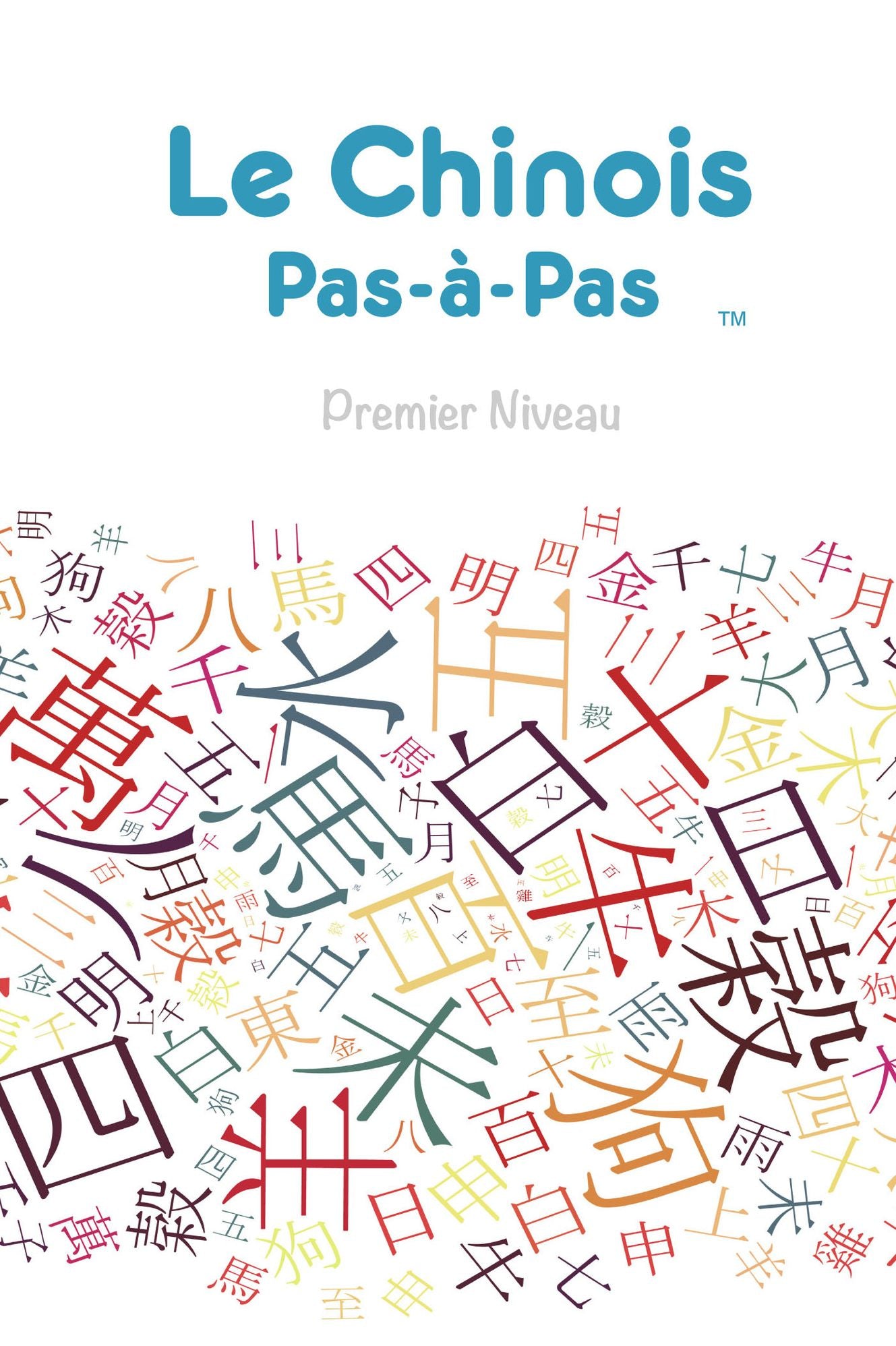 Le Chinois Pas-à-Pas