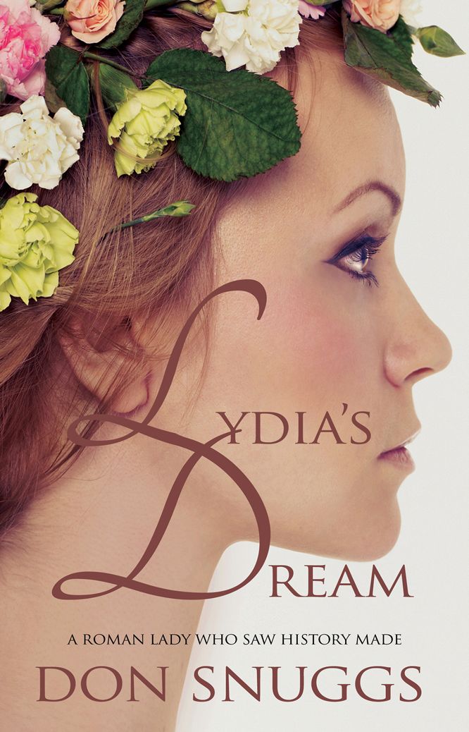Lydia's Dream: A Roman lady who saw history made