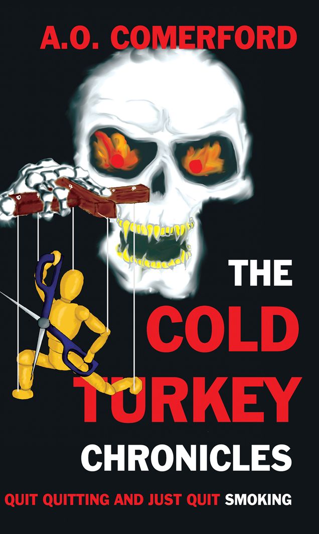 The Cold Turkey Chronicles: Quit quitting and just quit smoking