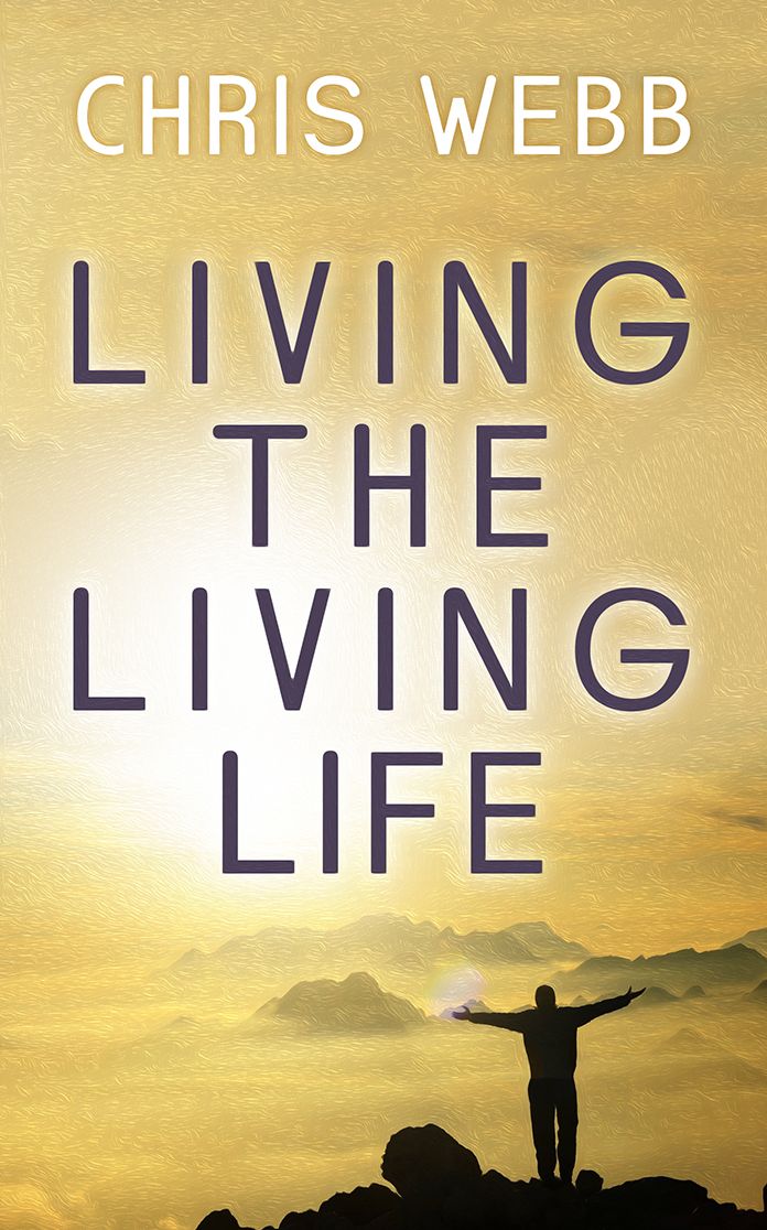 Living the Living Life