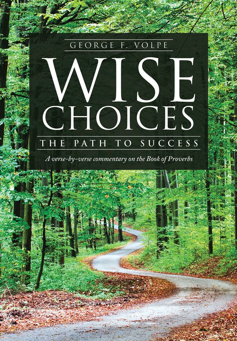Wise Choices: The Path To Success