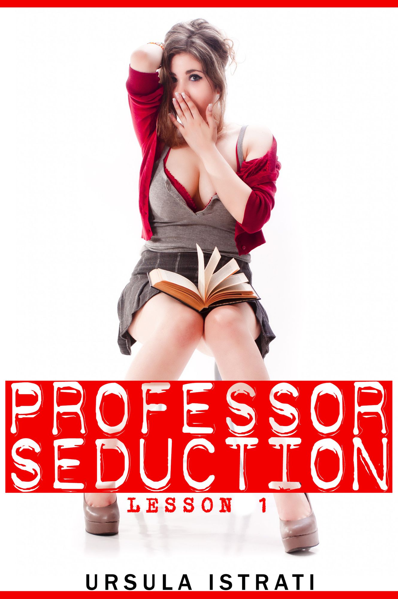 Professor Seduction: Lesson 1