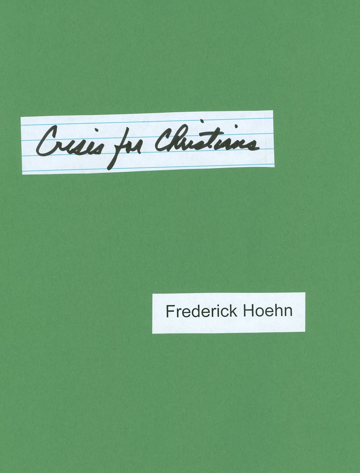 Crises for Christians, and How to Deal with Them