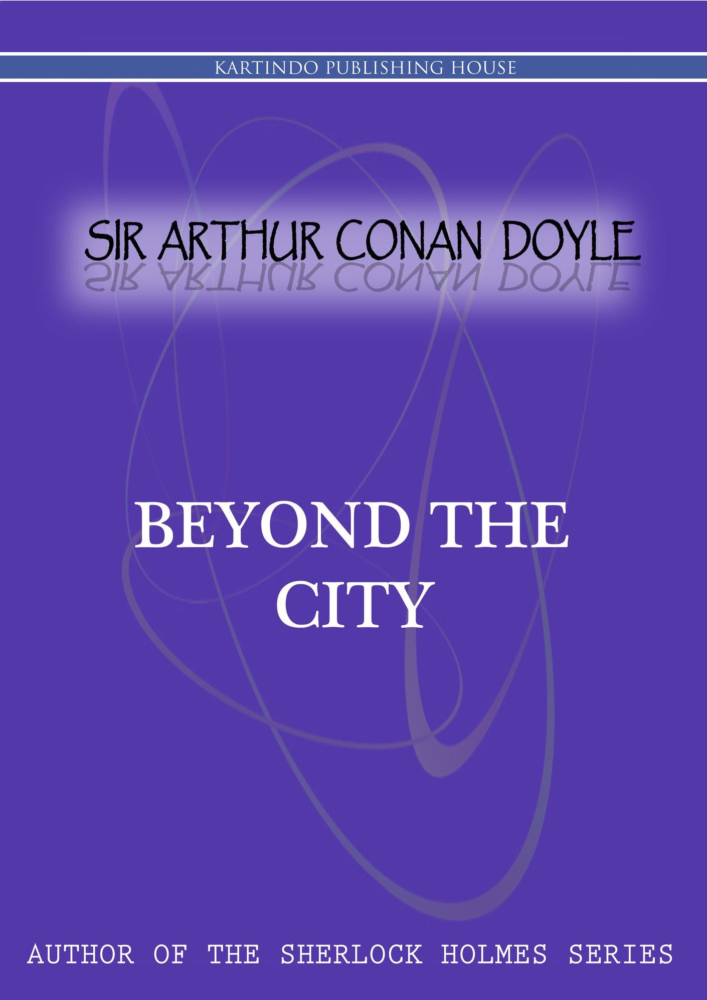 Beyond The City