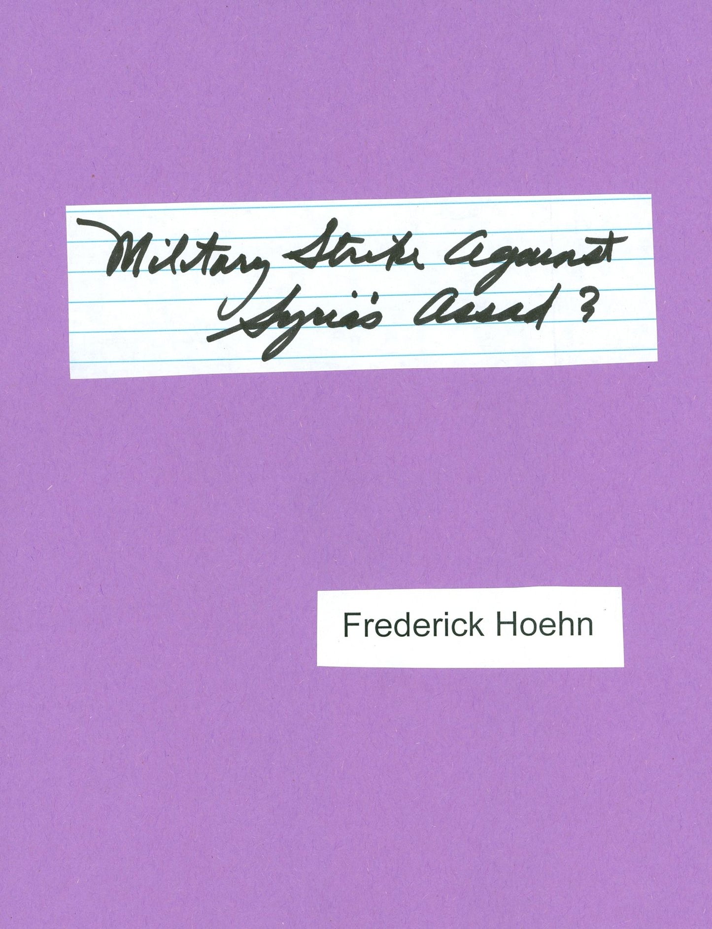 Military Strike Against Syria's Assad?
