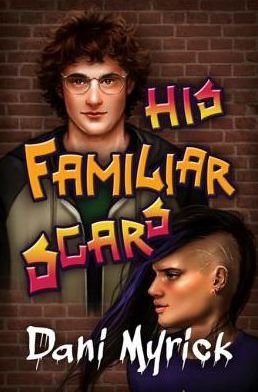 His Familiar Scars