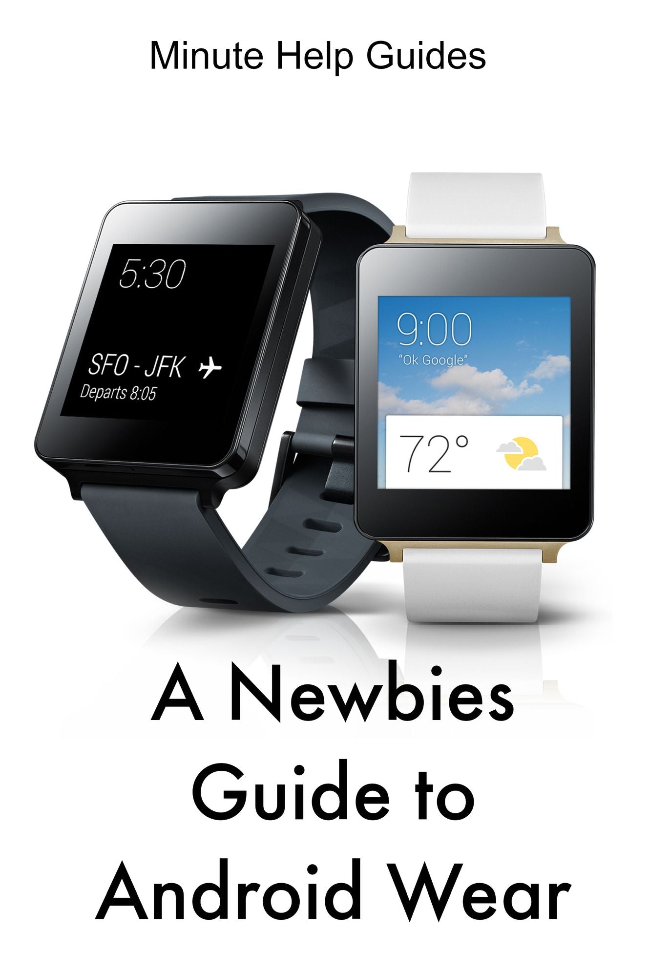 A Newbies Guide to Android Wear
