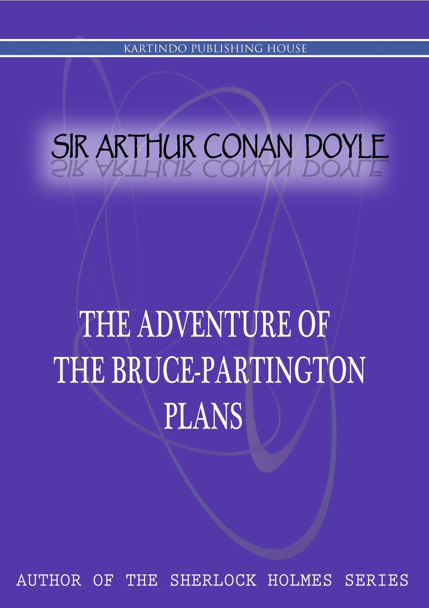 The Adventure Of The Bruce-Partington Plans