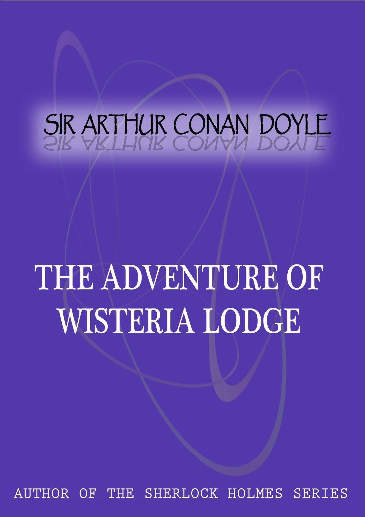 The Adventure Of Wisteria Lodge