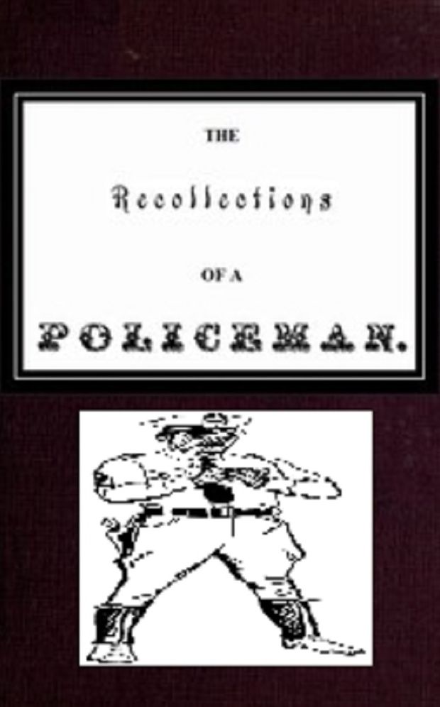 Recollections of a Policeman