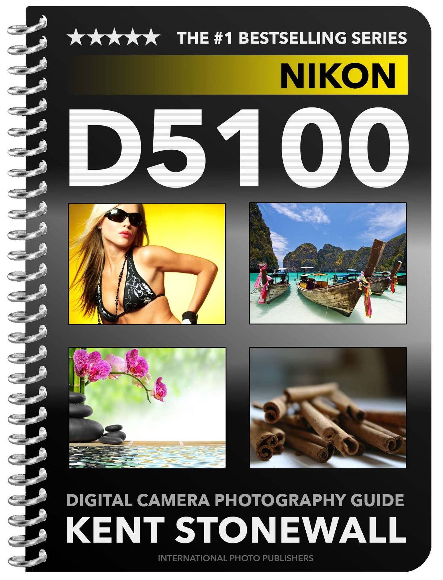 Nikon D5100 - Digital Camera Photography Guide