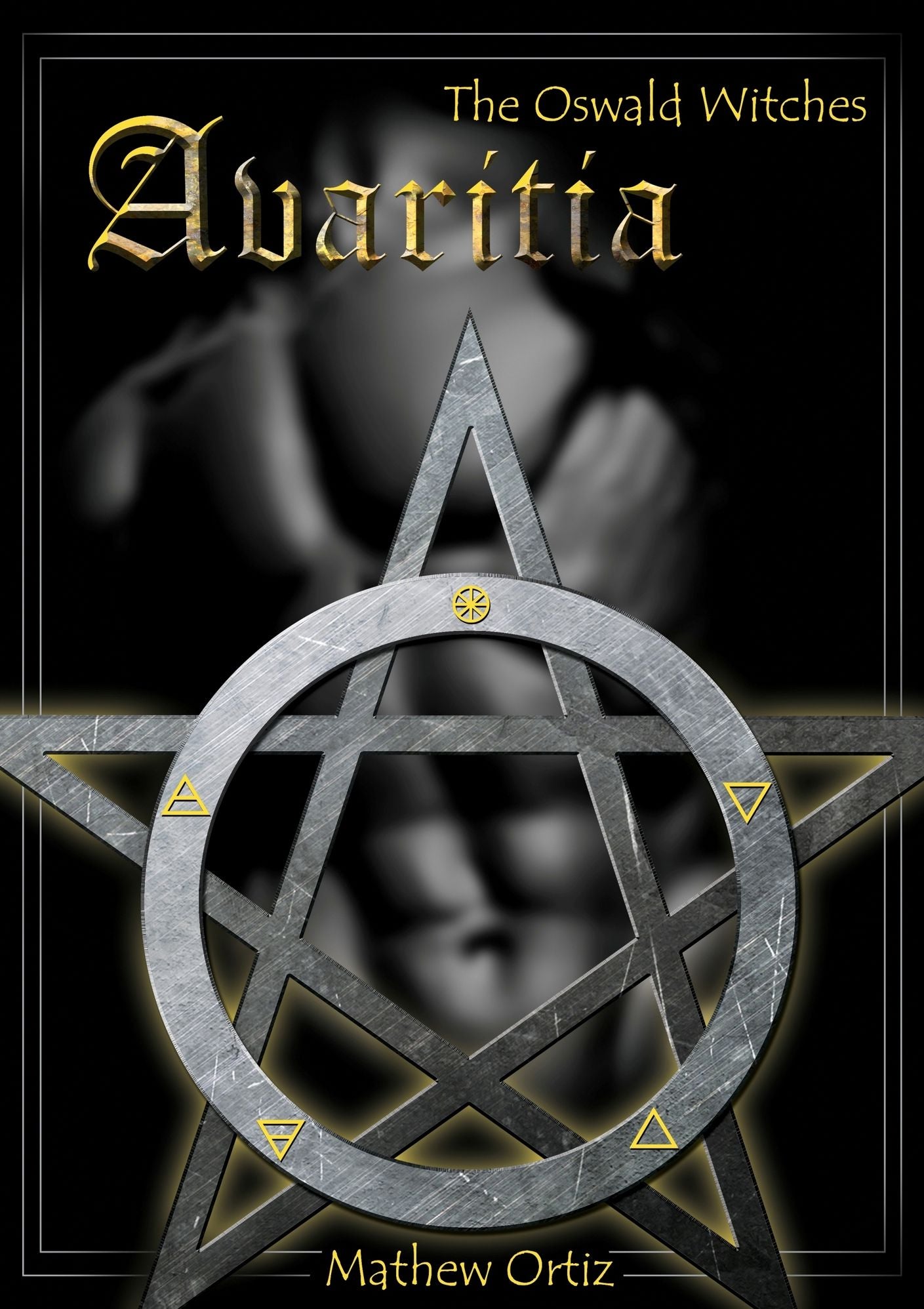 Avaritia: The Oswald Witches