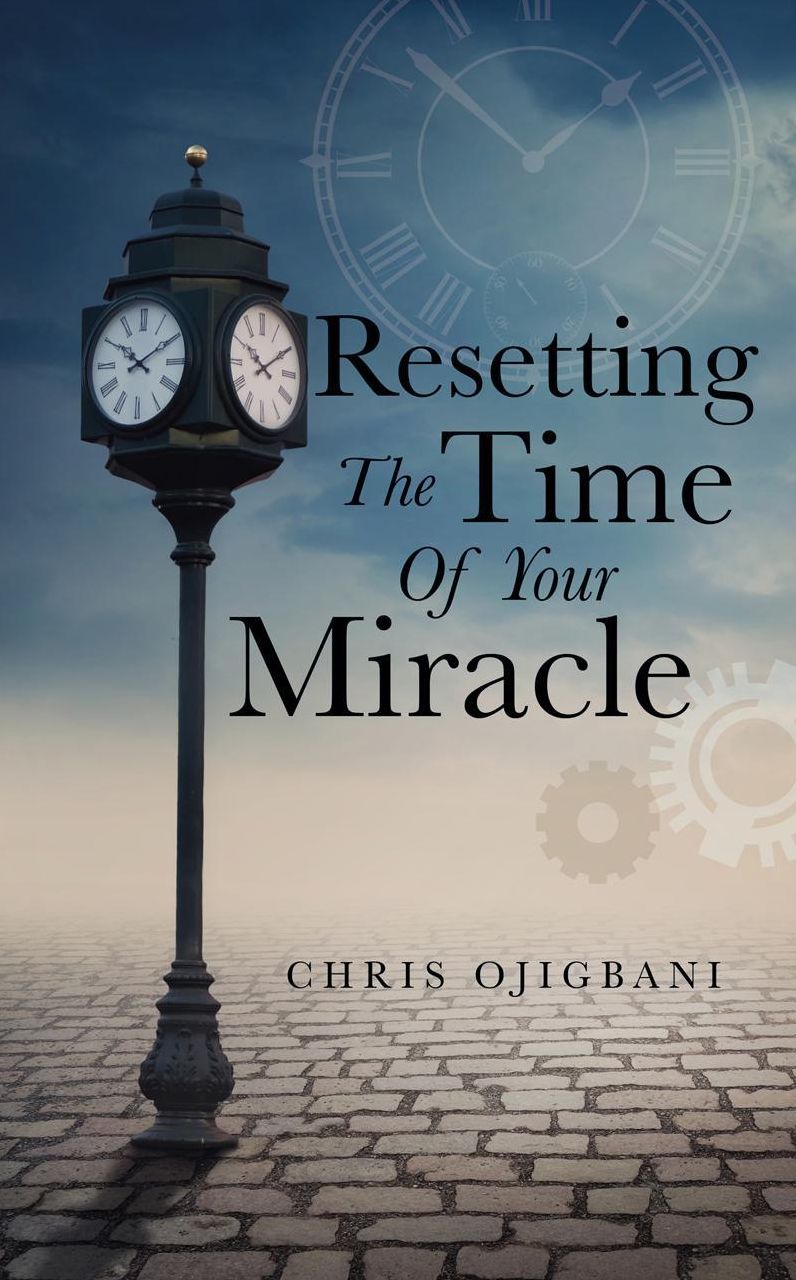 Resetting The Time Of Your Miracle