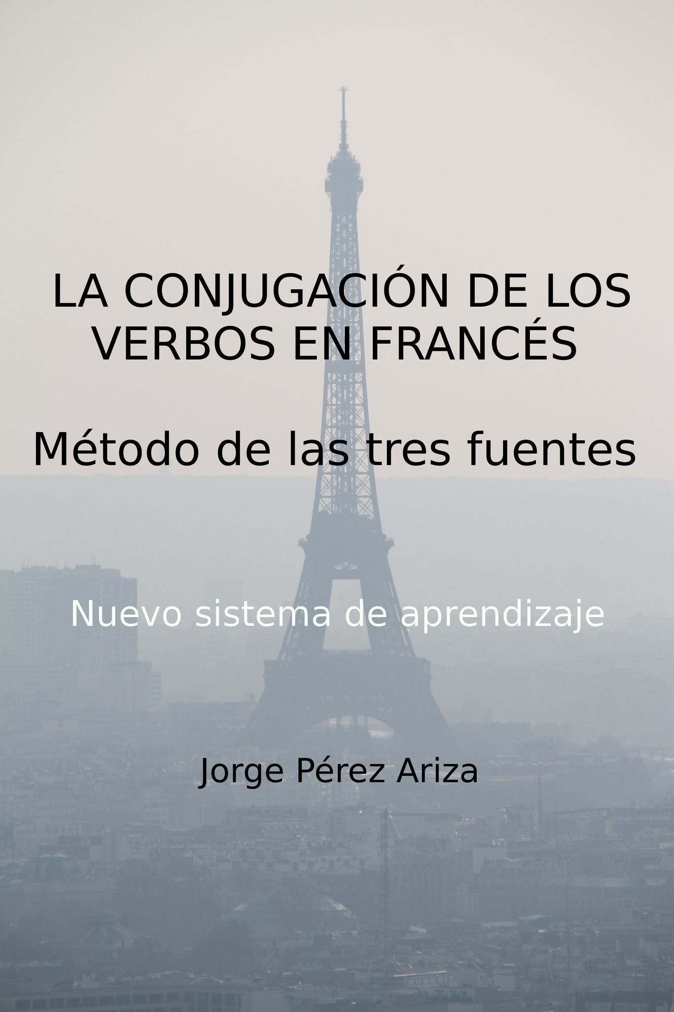 La Conjugacion De Los Verbos En Frances