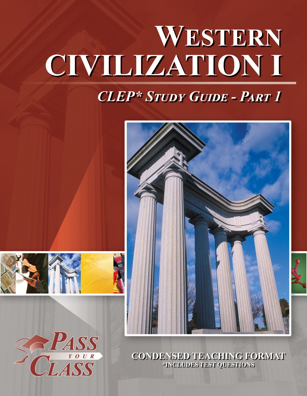 Western Civilization 1 CLEP Test Study Guide - Pass Your Class - Part 1