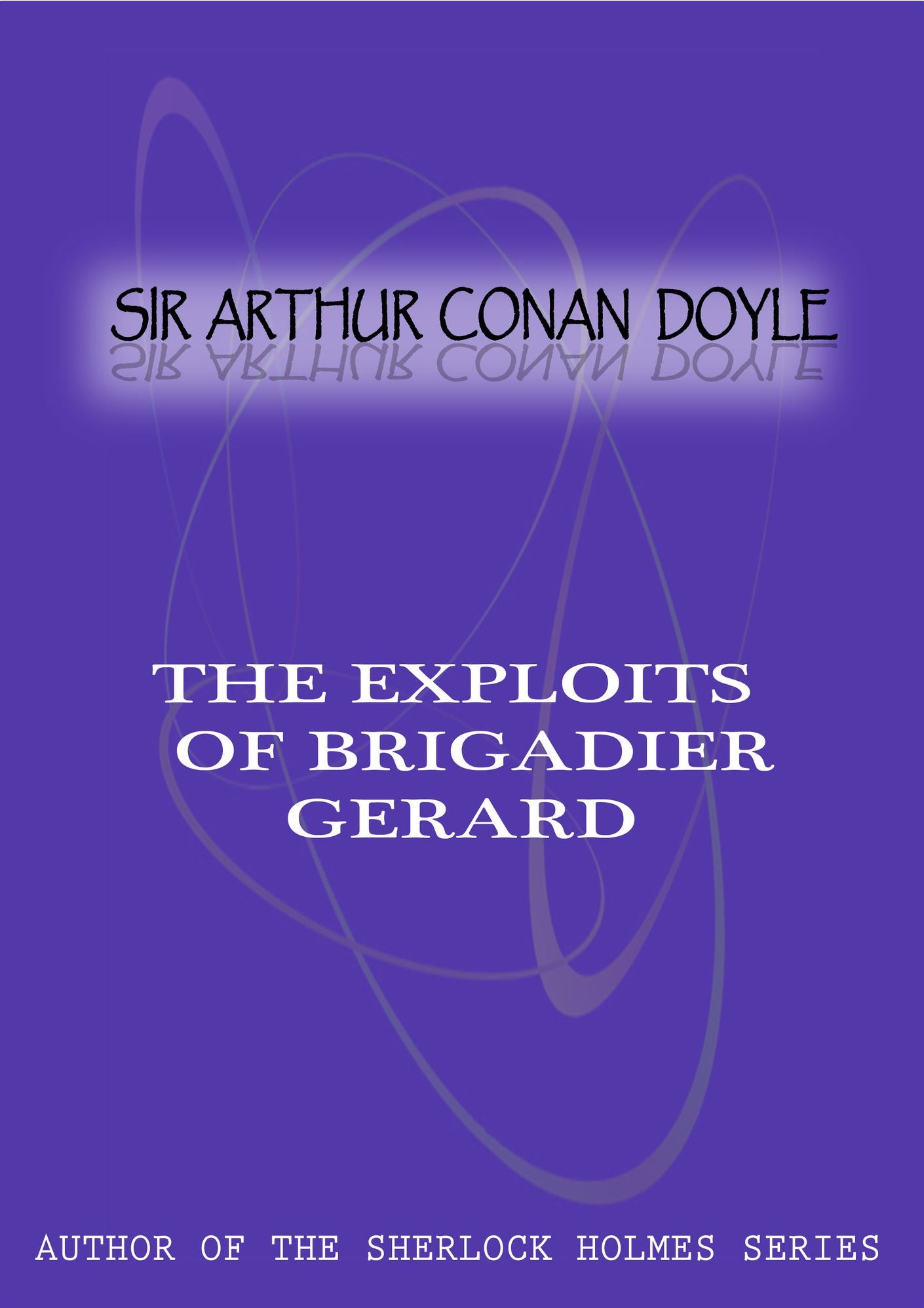 The Exploits Of BRIGADIER GERARD