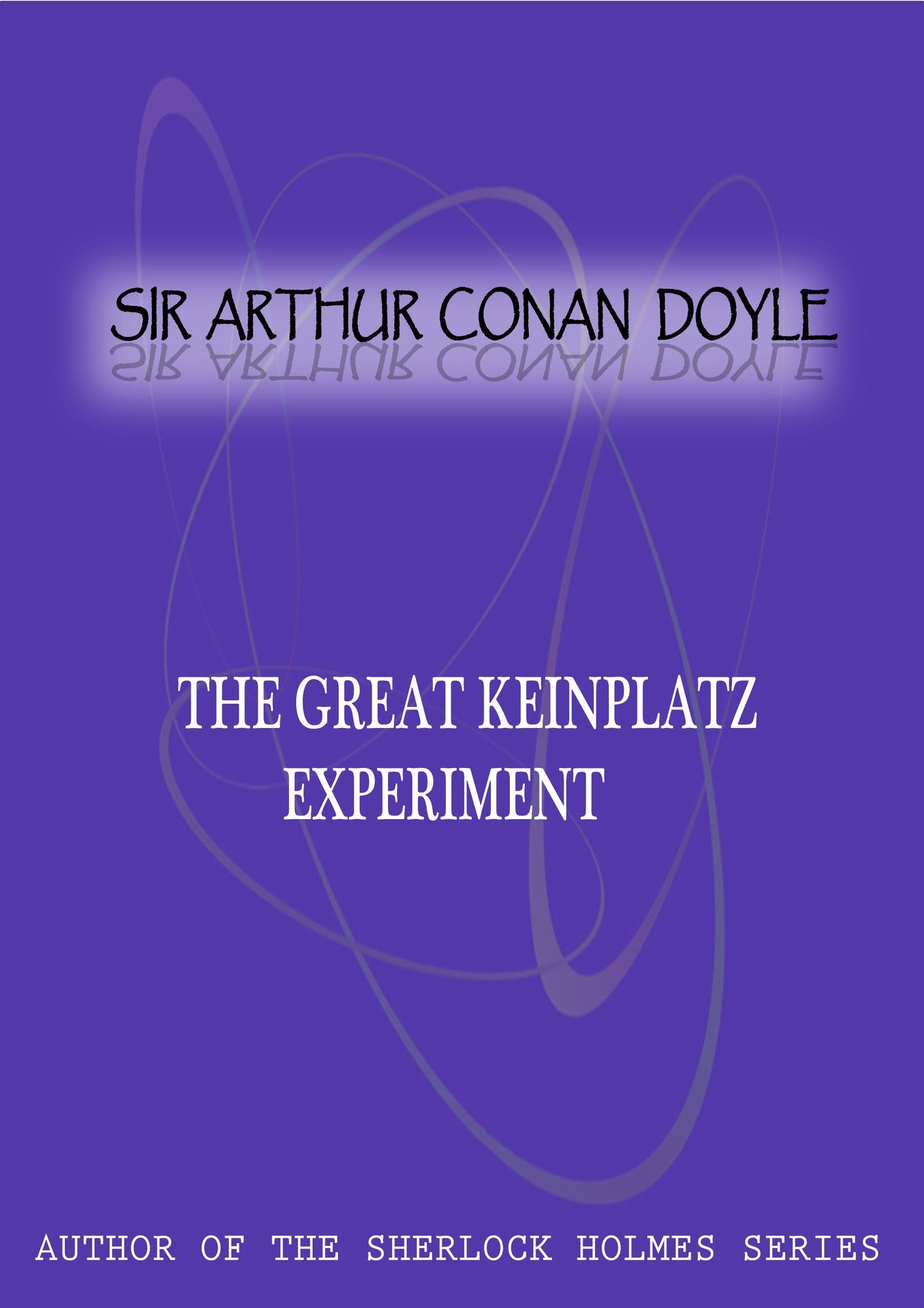 The Great Keinplatz Experiment