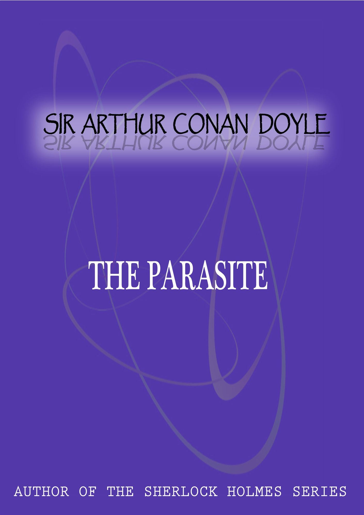 The Parasite A Story