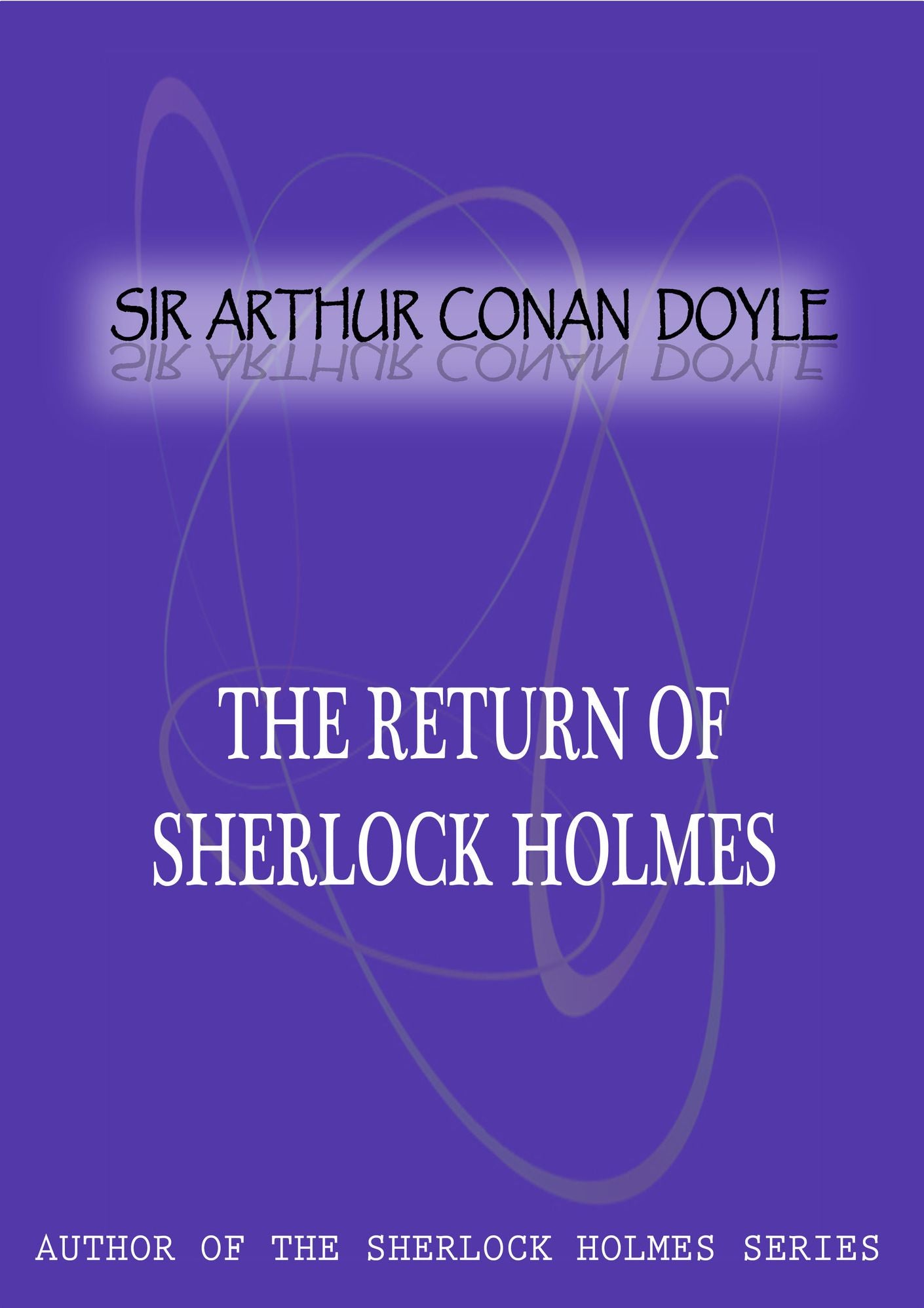 The Return Of Sherlock Holmes
