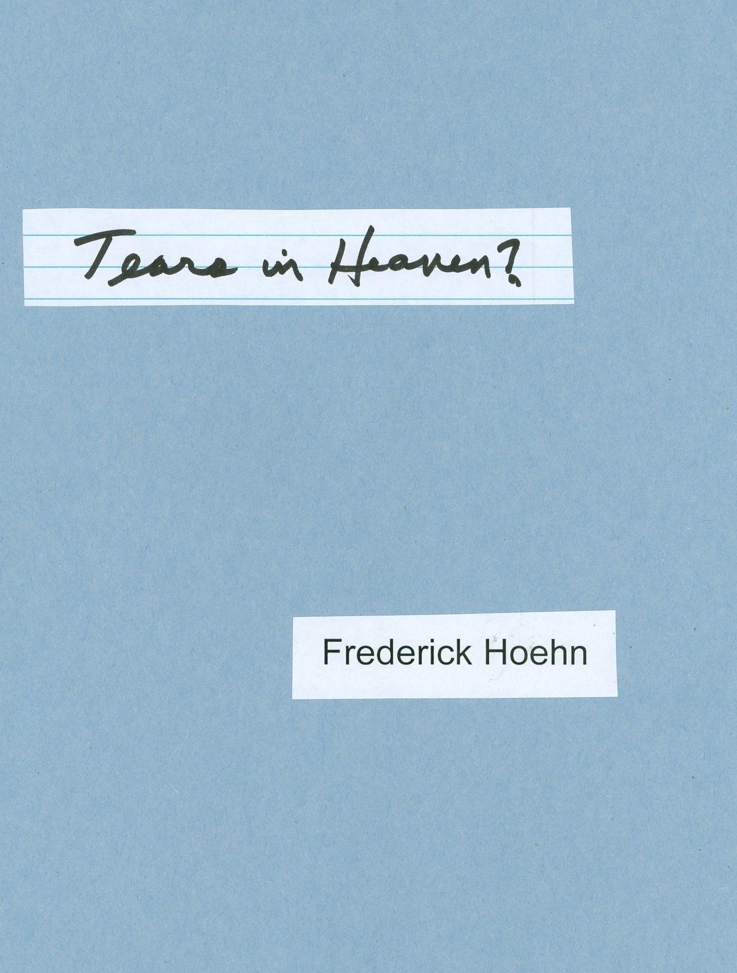 Tears in Heaven?