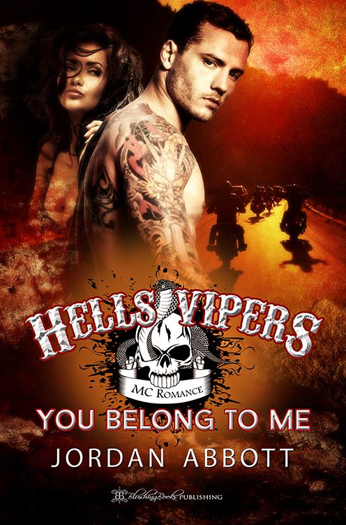 You Belong to Me: Hells Vipers, Book One