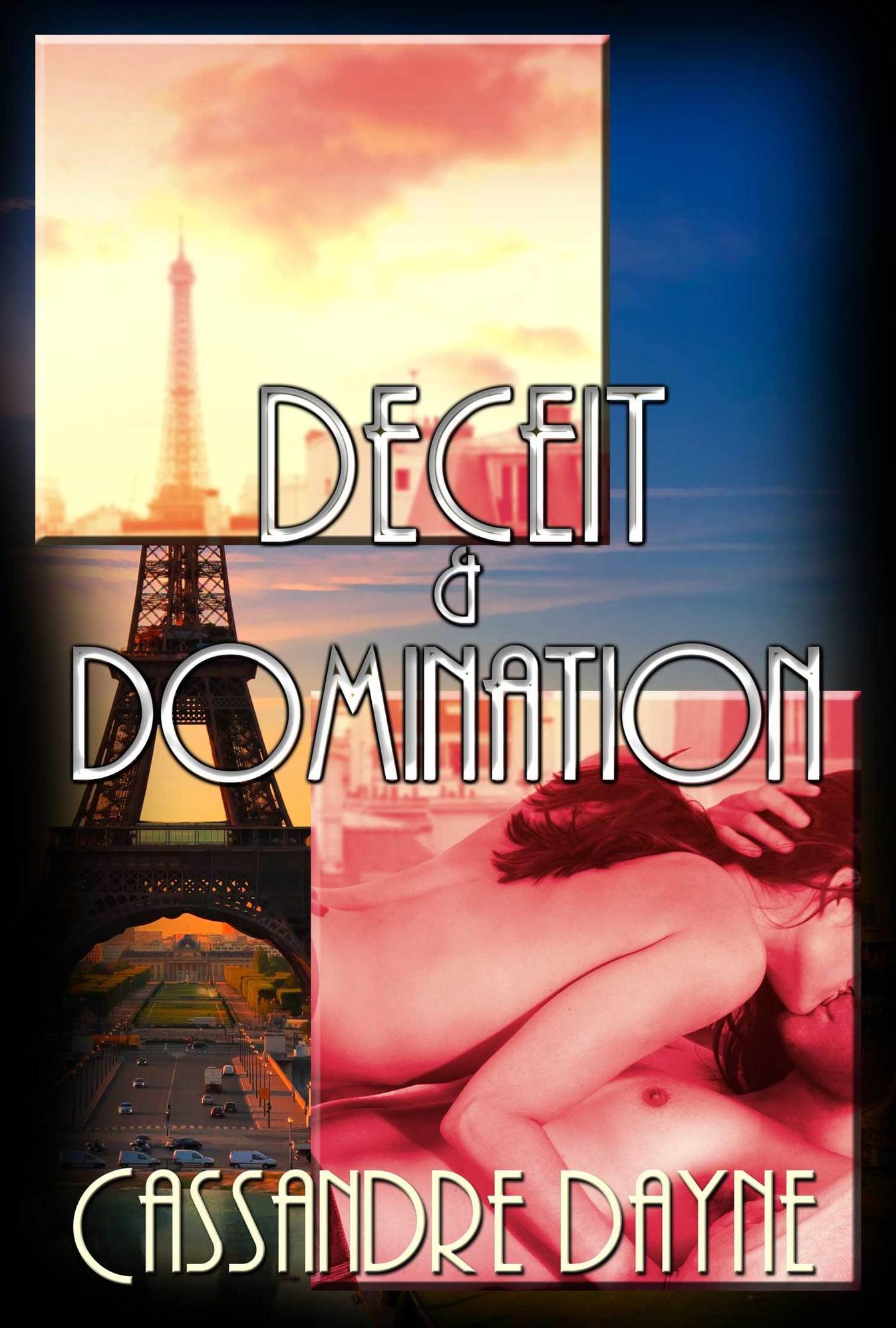 Deceit & Domination