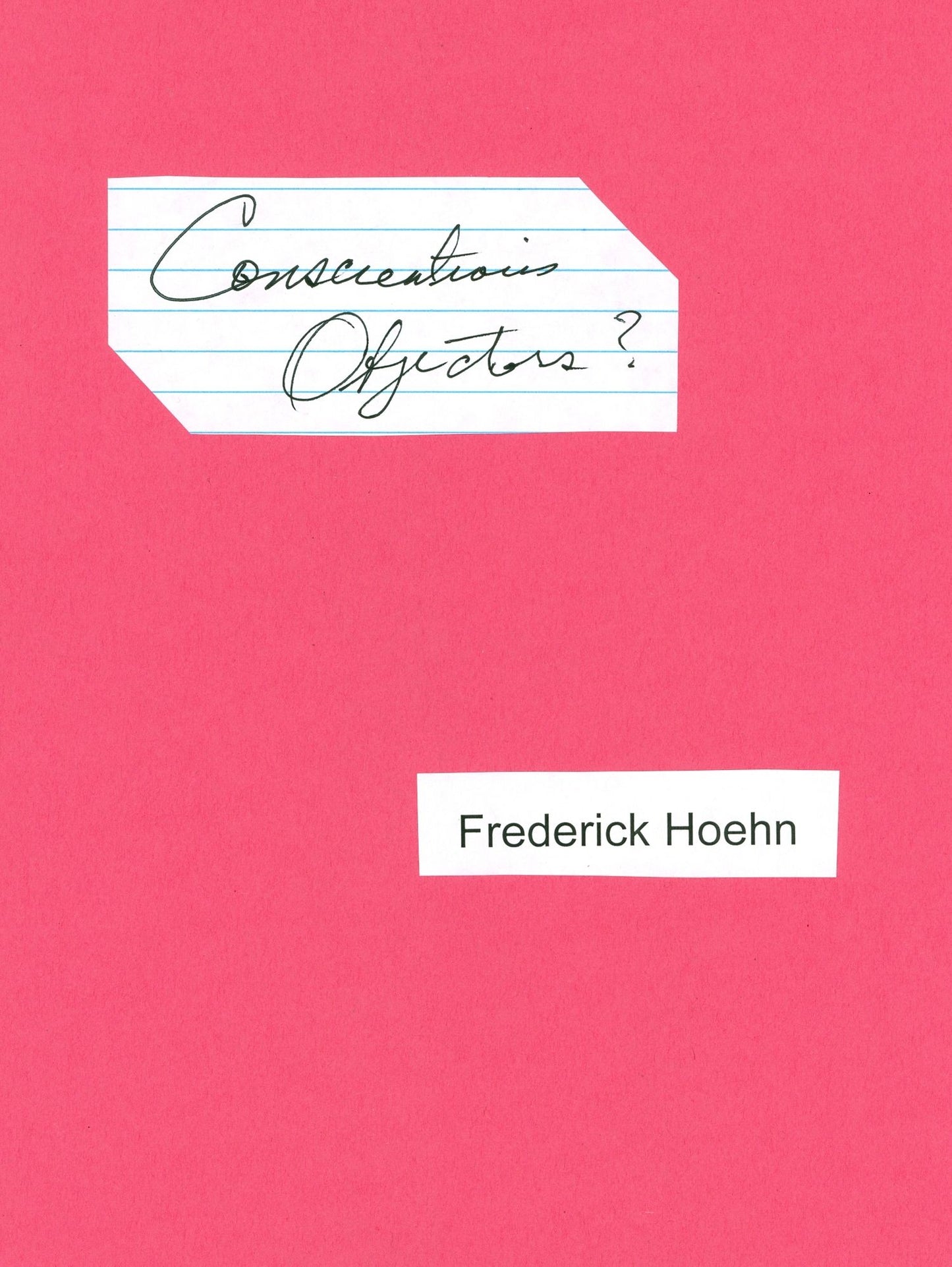 Conscientious Objectors?