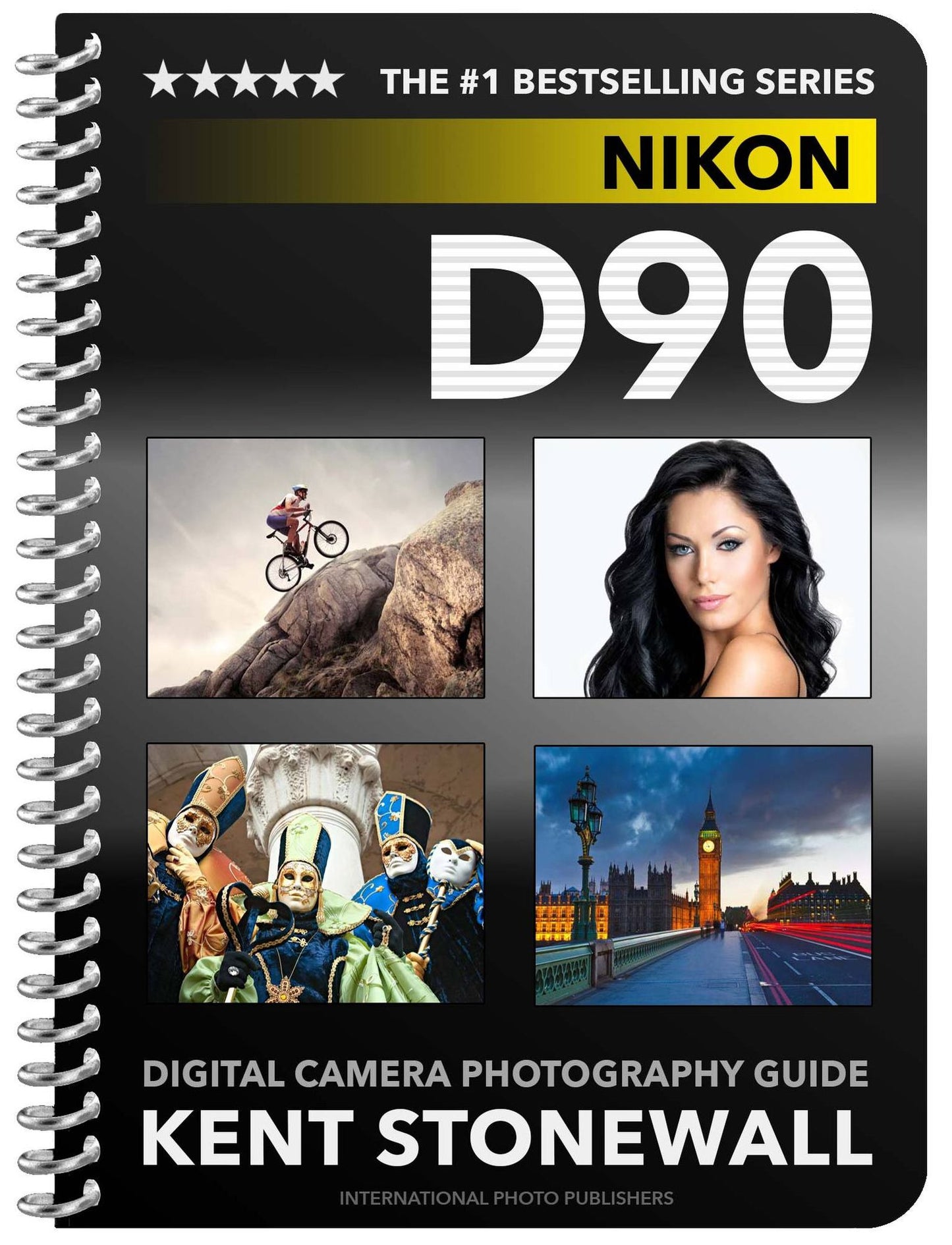 Nikon D90 - Digital Camera Photography Guide