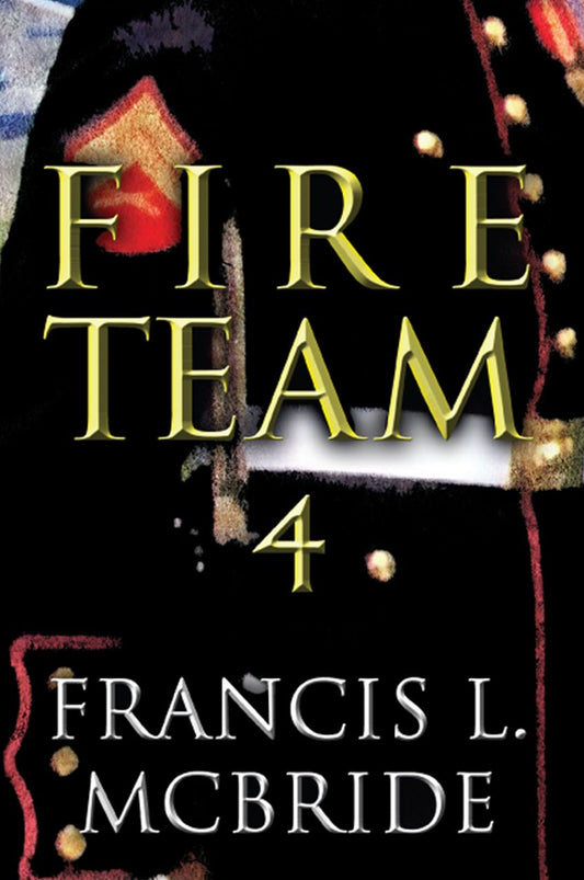 Fire Team 4
